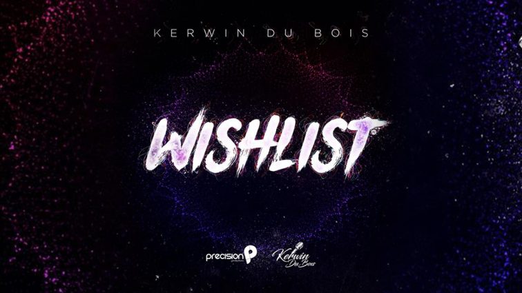 Kerwin Du Bois - Wishlist - Wishlist for Carnival 2020 - Fire Online Radio
