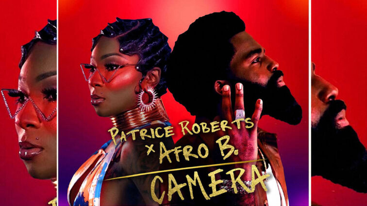Patrice Roberts & Afro B - Camera